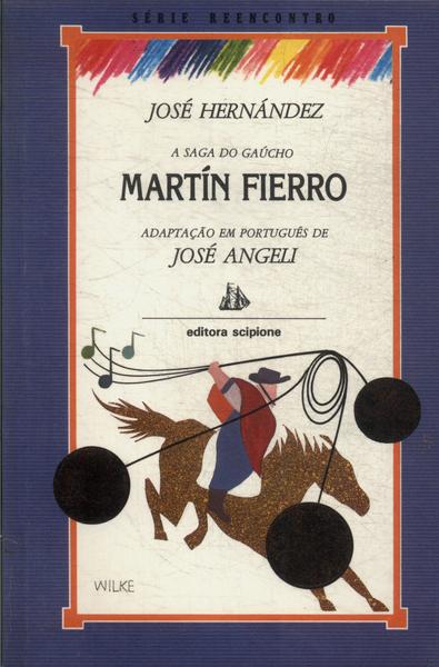 A Saga Do Gaúcho Martín Fierro (adaptado)