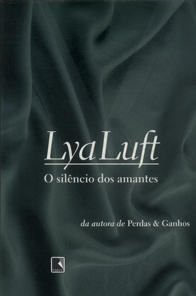 O Silêncio Dos Amantes