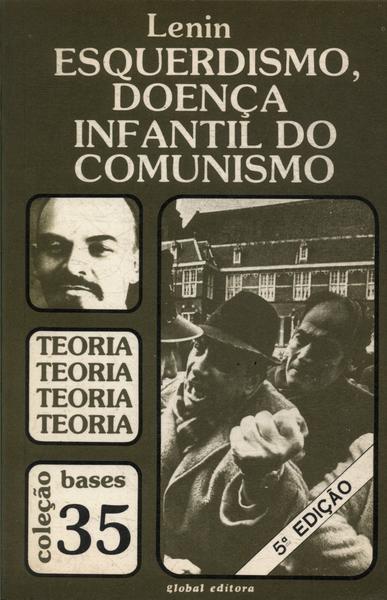 Esquerdismo, Doença Infantil Do Comunismo