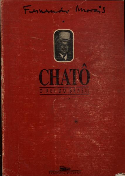 Chatô, O Rei Do Brasil