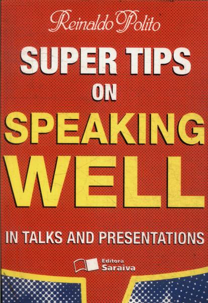 Super Tips On Speaking Well