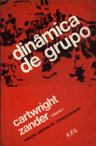 Dinâmica De Grupo Vol 1