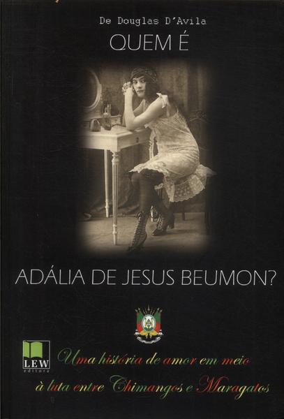 Quem É Adália De Jesus Beumon?