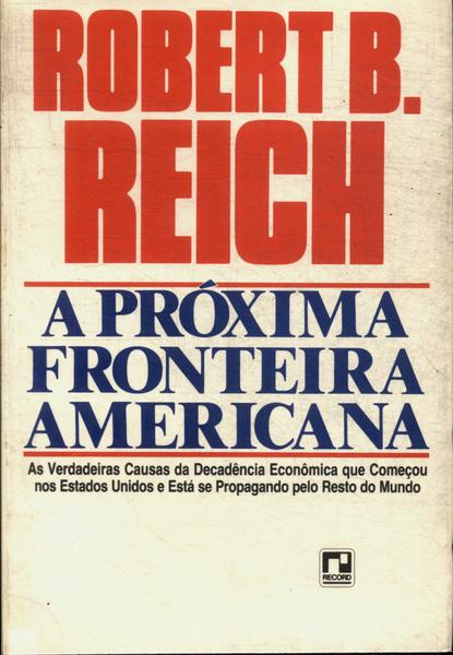 A Próxima Fronteira Americana