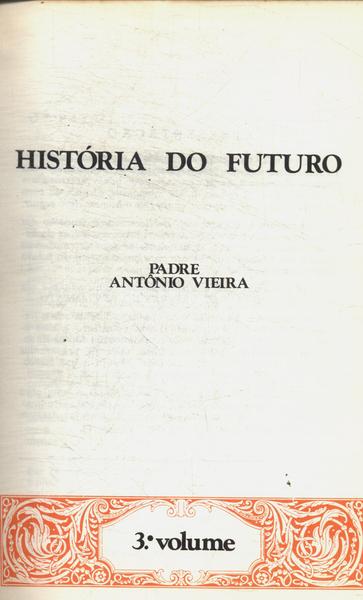 História Do Futuro