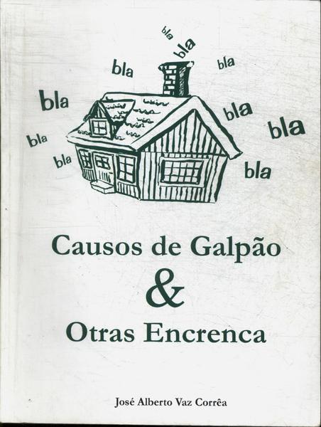 Causos De Galpão & Otras Encrenca