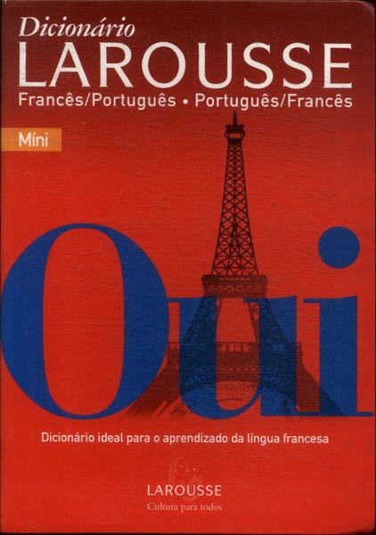 Mini Dicionário Larousse Francês/português (2007)