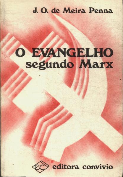 O Evangelho Segundo Marx