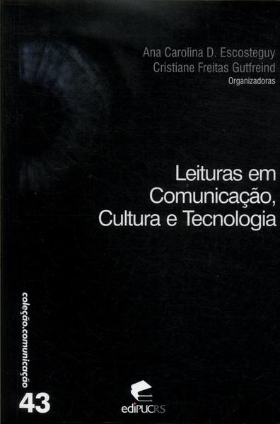 Leituras Em Comunicação, Cultura E Tecnologia