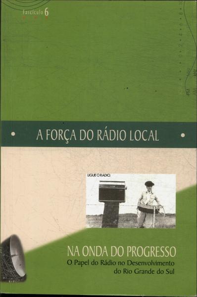 A Força Do Rádio Local