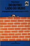 Do Outro Lado Do Muro