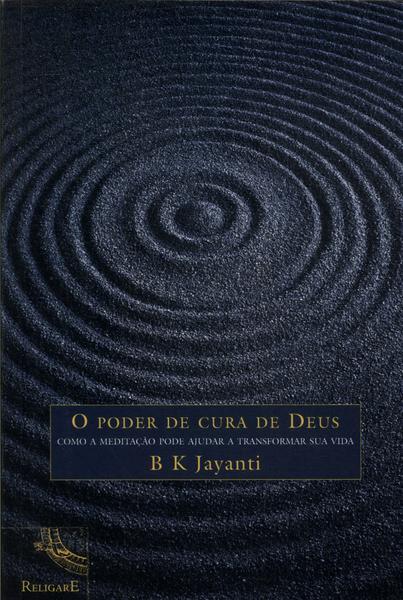 O Poder Da Cura De Deus