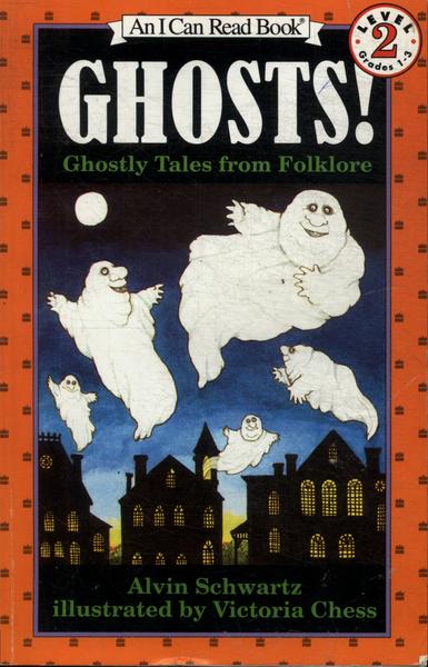 Ghosts! : Ghostly Tales From Folklore