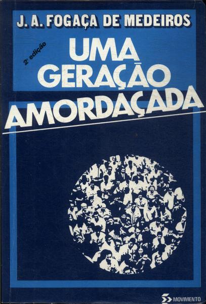 Uma Geração Amordaçada