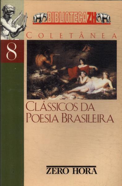 Clássicos Da Poesia Brasileira