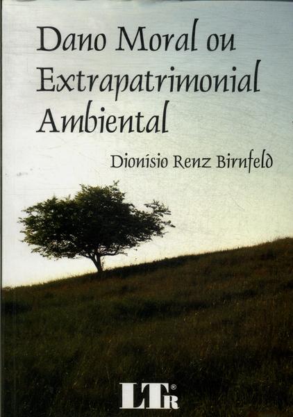 Dano Moral Ou Extrapatrimonial Ambiental