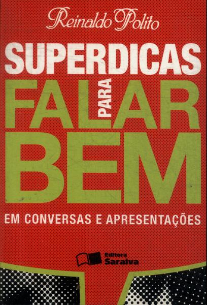 Superdicas Para Falar Bem Em Conversas E Apresentações