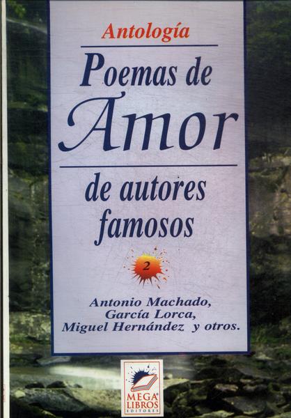 Poemas De Amor De Autores Famosos Vol 2