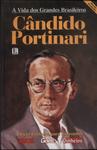 A Vida Dos Grandes Brasileiros: Cândido Portinari