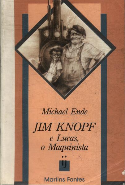 Jim Knopf E Lucas, O Maquinista
