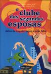 Clube Das Segundas Esposas