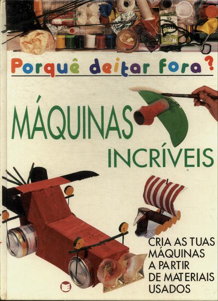 Máquinas Incríveis