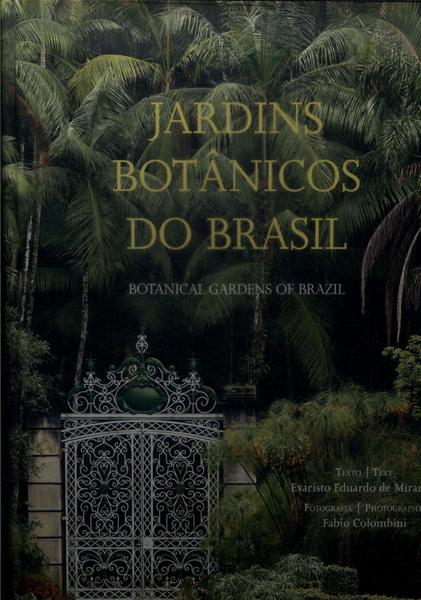 Jardins Botânicos Do Brasil