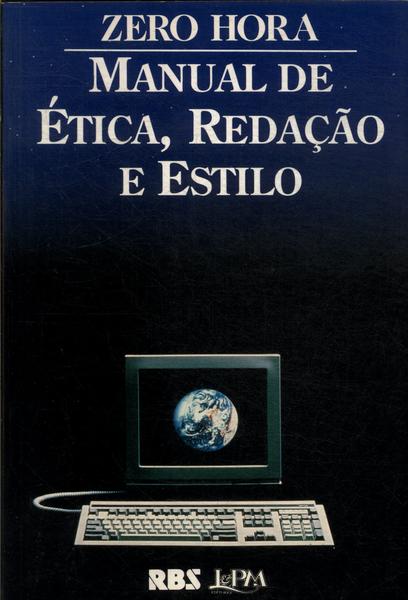 Manual De Ética, Redação E Estilo (1994)
