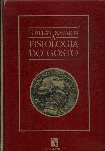 A Fisiologia Do Gosto