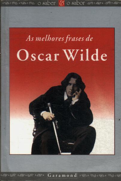 As Melhores Frases De Oscar Wilde