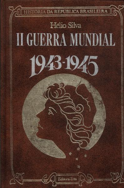 Ii Guerra Mundial 1943-1945