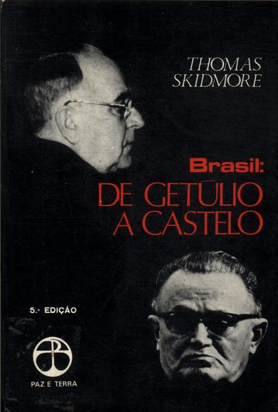 Brasil: De Getúlio À Castelo (1930-1964)