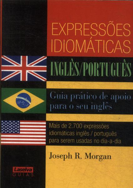 Expressões Idiomáticas: Inglês/Português