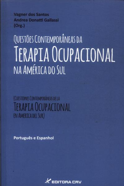 Questões Contemporâneas Da Terapia Ocupacional Na América Do Sul