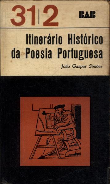 Itinerário Histórico Da Poesia Portuguesa