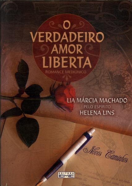 O Verdadeiro Amor Liberta