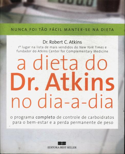 A Dieta Do Dr. Atkins No Dia-a-dia
