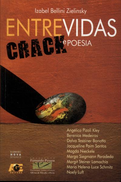 Entrevidas: Crack E Poesia