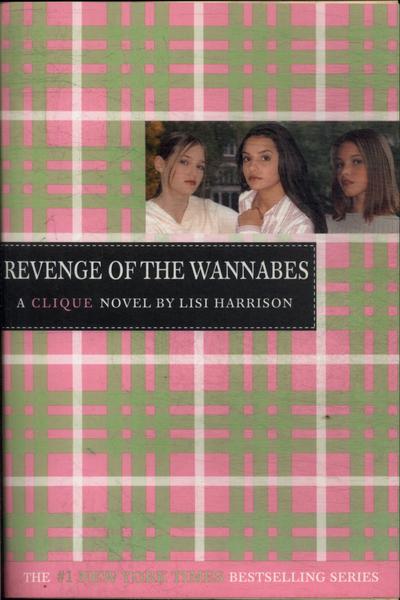 Revenge Of The Wannabes