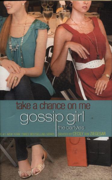 Gossip Girl: Take A Chance On Me