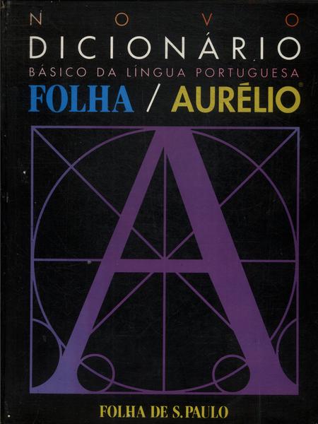 Novo Dicionário Básico Da Língua Portuguesa Folha/aurélio (1988)