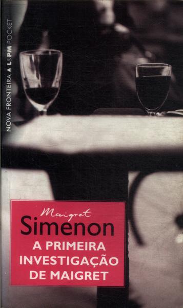 A Primeira Investigação De Maigret