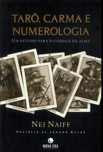 Tarô, Carma E Numerologia