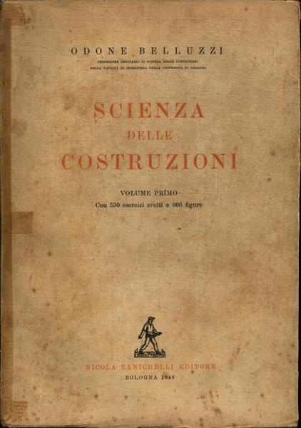 Scienza Delle Construzioni Vol 1 (1948)