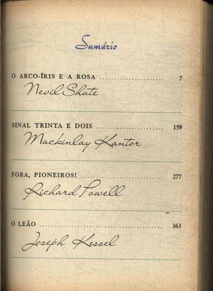 O Arco-íris E A Rosa - Sinal Trinta E Dois - Fora, Pioneiros - O Leão