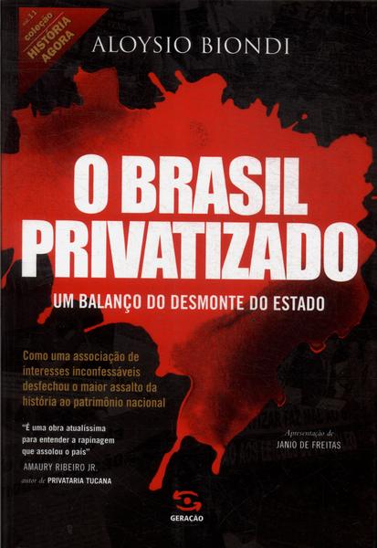 O Brasil Privatizado