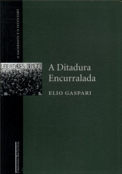 A Ditadura Encurralada