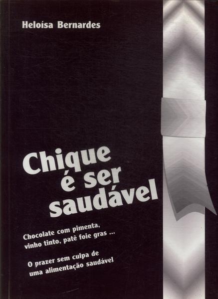 Chique É Ser Saudável