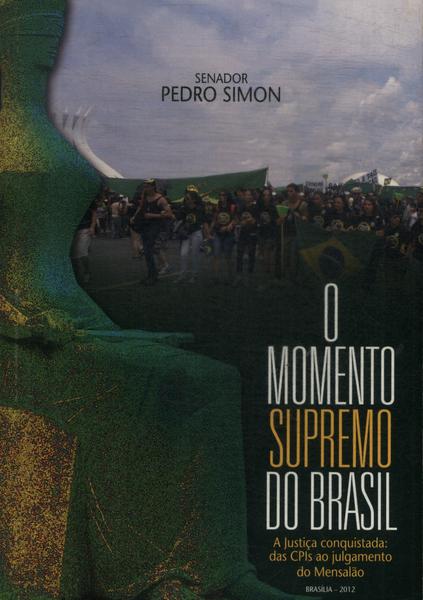 O Momento Supremo Do Brasil