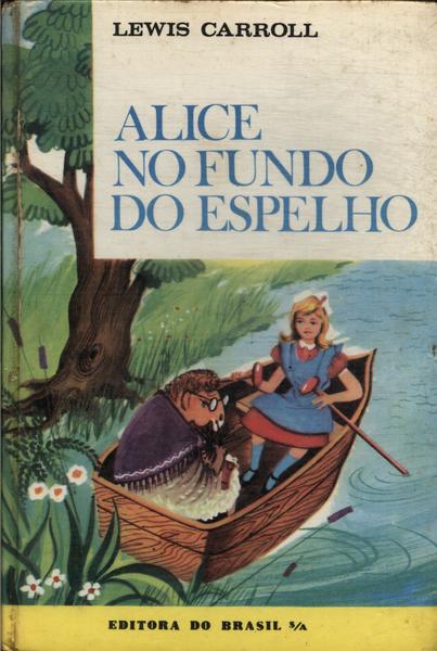 Alice No Fundo Do Espelho (Adaptado)